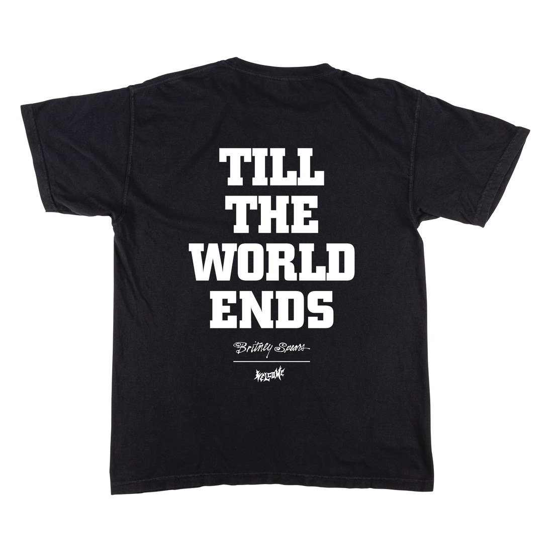 Till The World Ends Tee